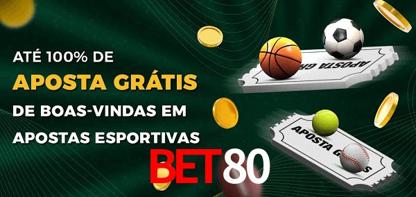 bet80 Ate 100% de Aposta Gratis