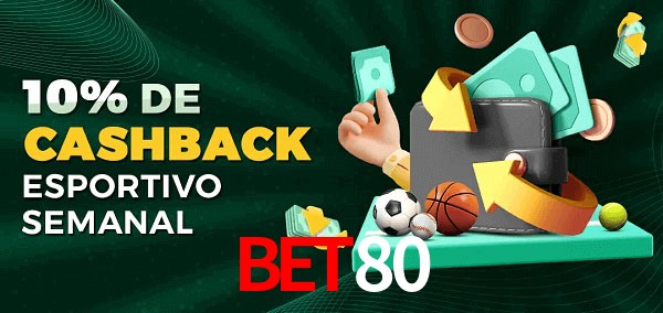 10% de bônus de cashback na bet80